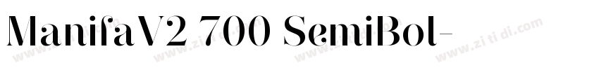 ManifaV2 700 SemiBol字体转换 ManifaV2 700 SemiBol字体转换